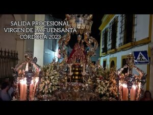 Día de la Fuensanta en Córdoba: Tradición y Devoción